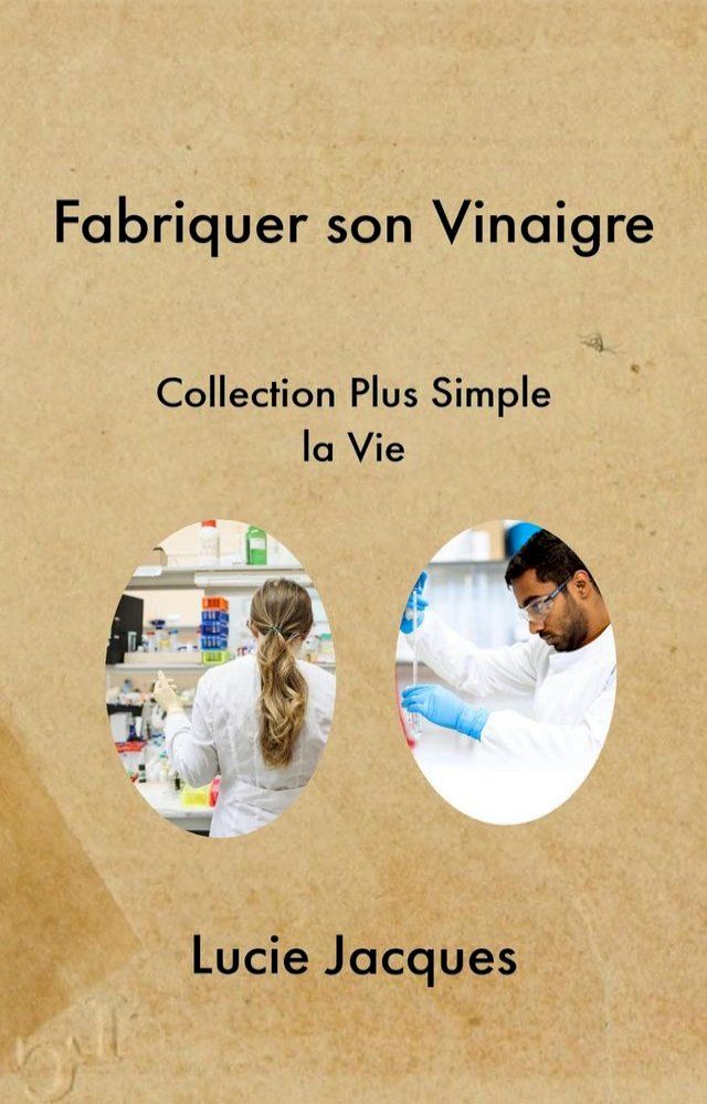  Fabriquer son Vinaigre(Kobo/電子書)