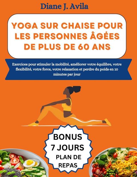 YOGA SUR CHAISE POUR LES PERSONNES &Acirc;G&Eacute;ES DE PLUS DE 60 ANS(Kobo/電子書)