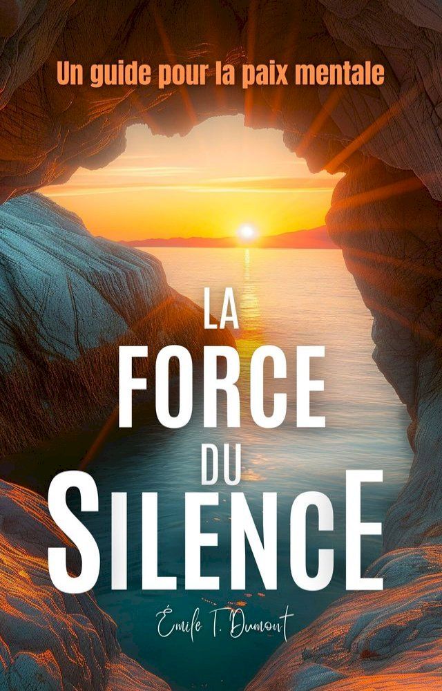  La Force du Silence(Kobo/電子書)