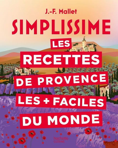 Les recettes de Provence les + faciles du monde(Kobo/電子書)