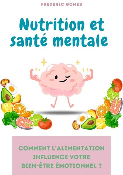 Nutrition et sant&eacute; mentale(Kobo/電子書)