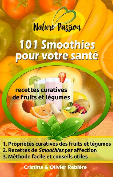 101 Smoothies pour votre sant&eacute;(Kobo/電子書)