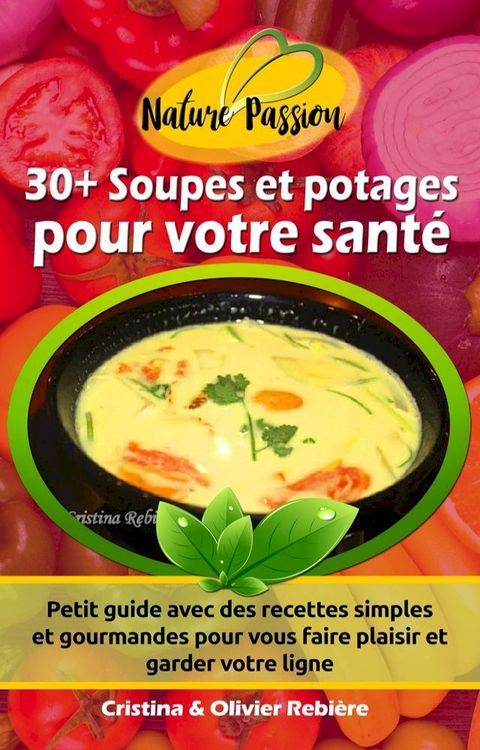 30+ Soupes et potages pour votre santé(Kobo/電子書)