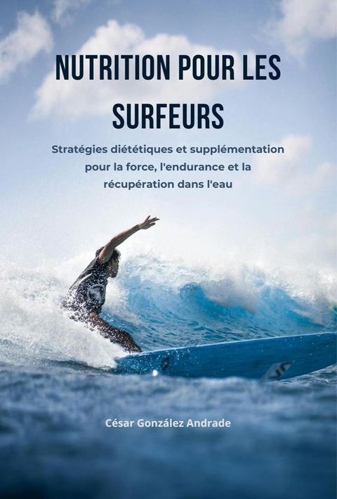 Nutrition pour les surfeurs
