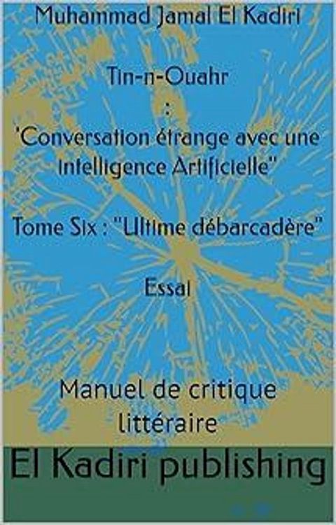 Tin-n-Ouahr. Conversation étrange avec une Intelligence Artificielle