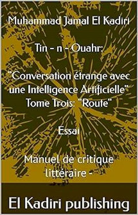 Tin-n-Ouahr. Conversation étrange avec une Intelligence Artificielle