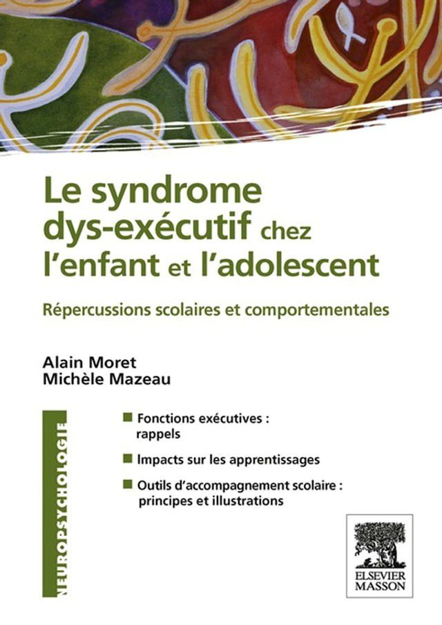  Le syndrome dys-exécutif chez l'enfant et l'adolescent(Kobo/電子書)