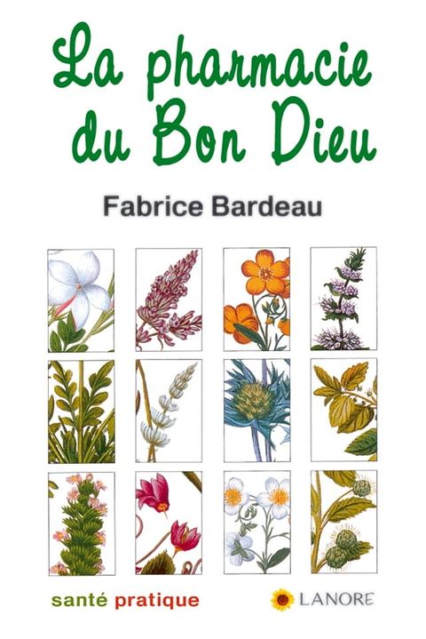 La pharmacie du Bon Dieu(Kobo/電子書)