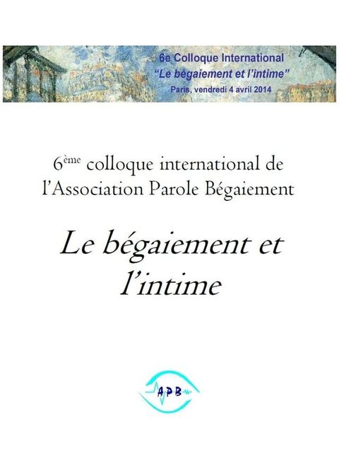 Le b&eacute;gaiement et l'intime(Kobo/電子書)