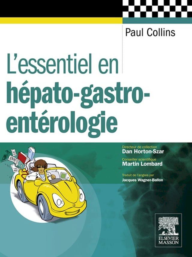  L'essentiel en h&eacute;pato-gastro-ent&eacute;rologie(Kobo/電子書)