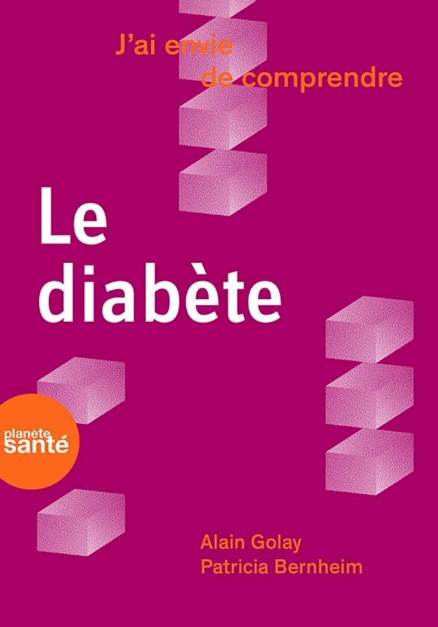  J'ai envie de comprendre… Le diabète(Kobo/電子書)