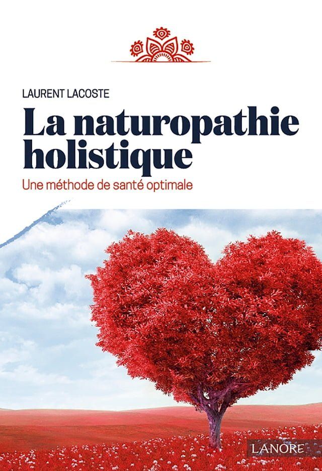  La naturopathie holistique(Kobo/電子書)