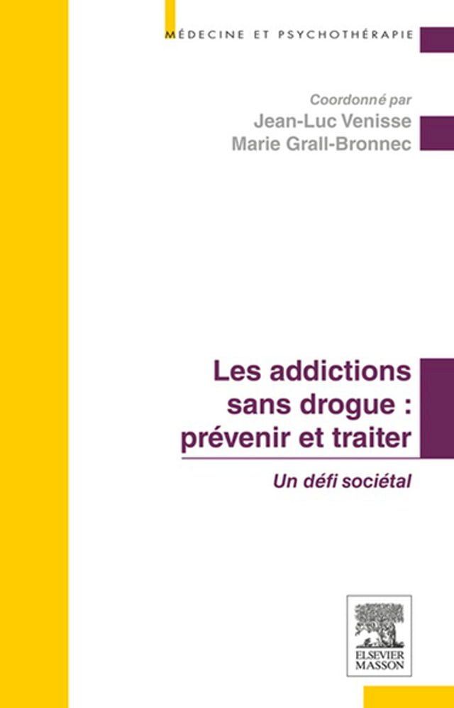  Les addictions sans drogue : prévenir et traiter(Kobo/電子書)