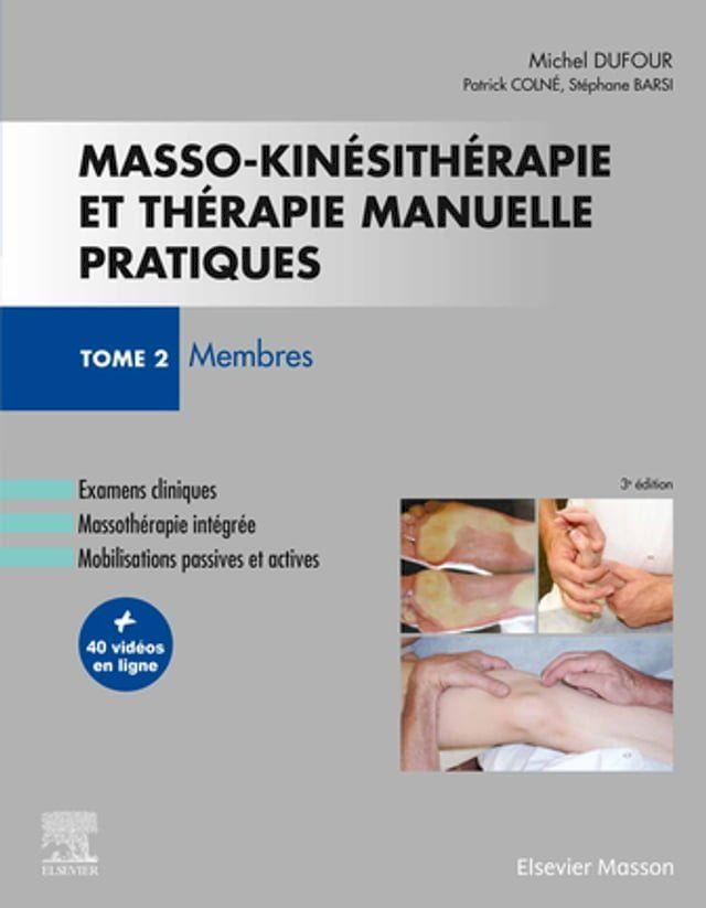  Masso-kin&eacute;sith&eacute;rapie et th&eacute;rapie manuelle pratiques - Tome 2(Kobo/電子書)