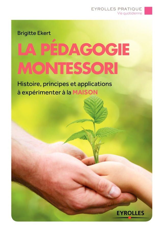  La p&eacute;dagogie Montessori(Kobo/電子書)