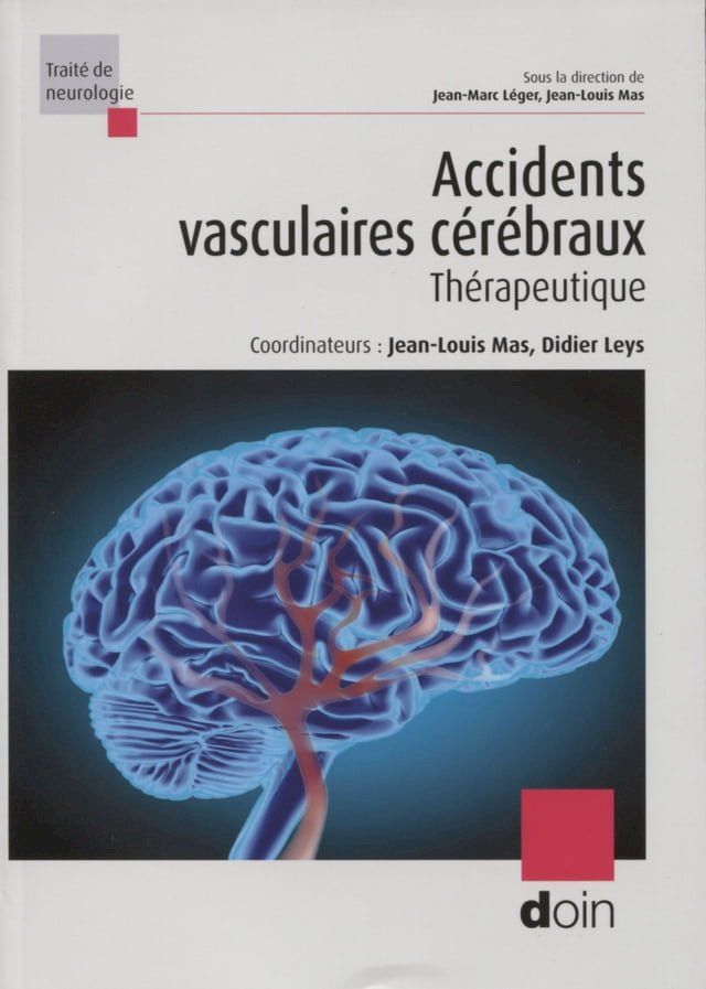  Accidents vasculaires c&eacute;r&eacute;braux(Kobo/電子書)