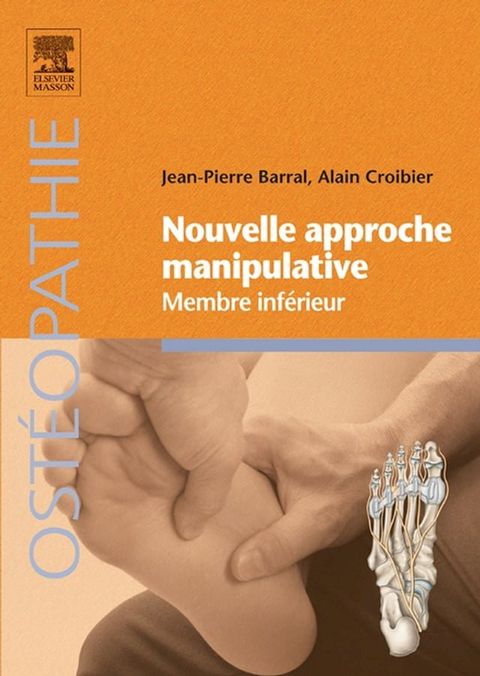 Nouvelle approche manipulative - Membre inf&eacute;rieur(Kobo/電子書)