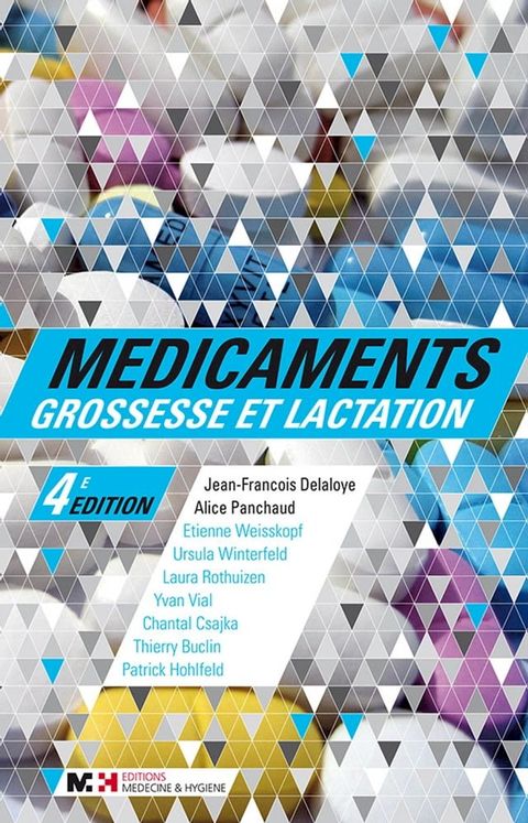 M&eacute;dicaments, grossesse et lactation(Kobo/電子書)