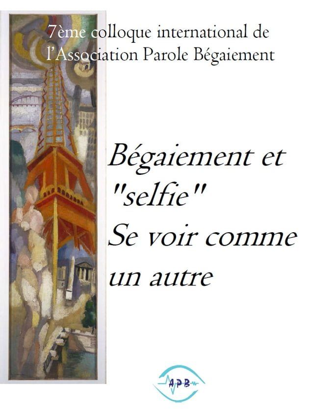  Bégaiement et selfie, se voir comme un autre(Kobo/電子書)