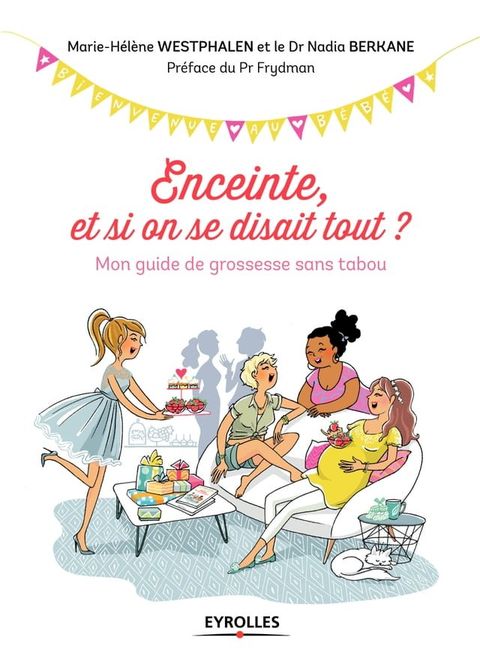 Enceinte, et si on se disait tout ?(Kobo/電子書)