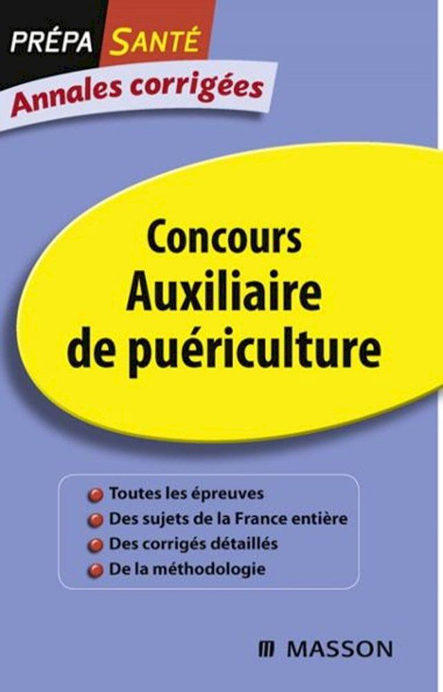  Annales corrig&eacute;es Concours Auxiliaire de pu&eacute;riculture(Kobo/電子書)