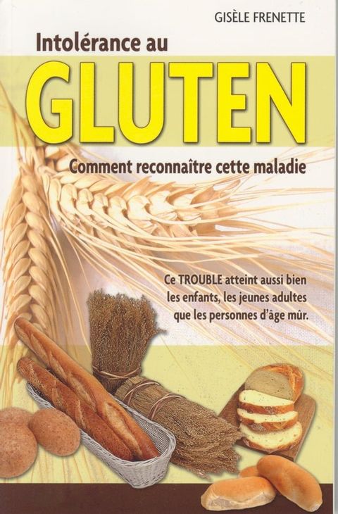 Intol&eacute;rance au gluten(Kobo/電子書)