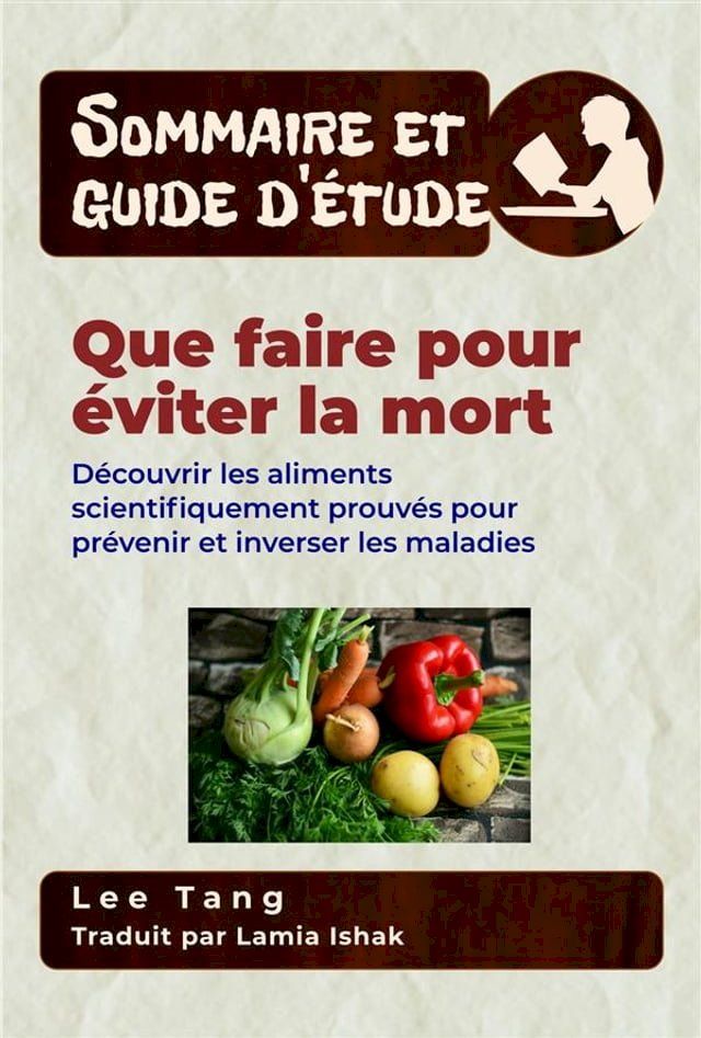  Sommaire Et Guide D’Étude – Que Faire Pour Éviter La Mort(Kobo/電子書)
