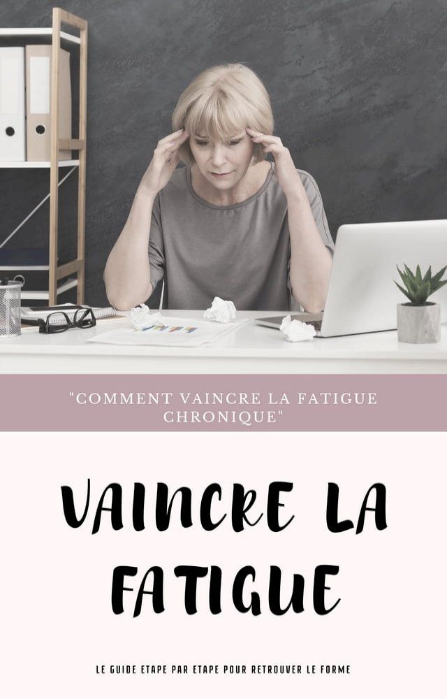  Vaincre la Fatigue(Kobo/電子書)