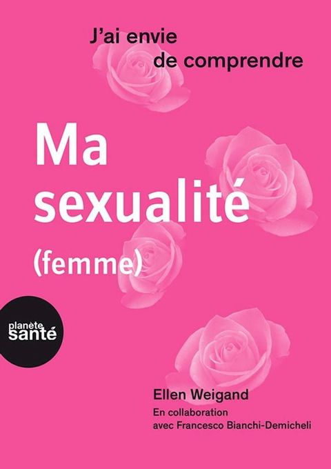 J'ai envie de comprendre… Ma sexualité (femme)(Kobo/電子書)