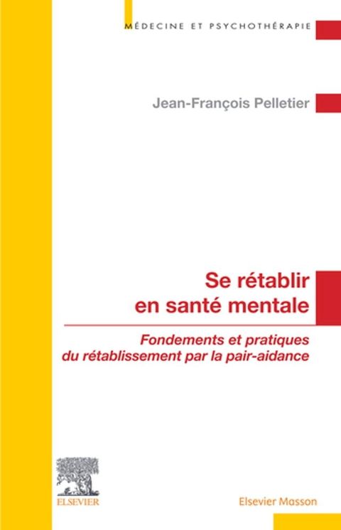 Se r&eacute;tablir en sant&eacute; mentale(Kobo/電子書)