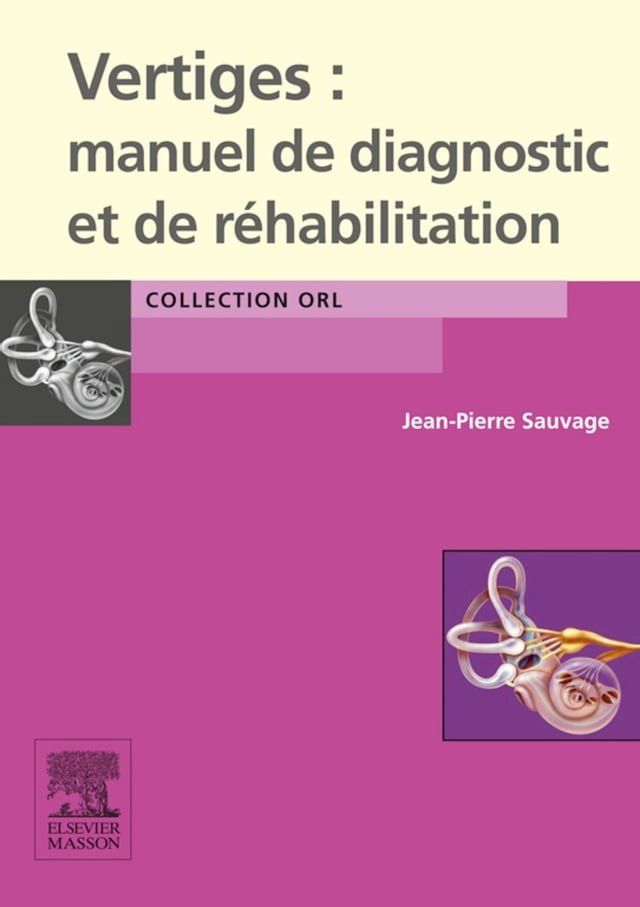  Vertiges : manuel de diagnostic et de réhabilitation(Kobo/電子書)