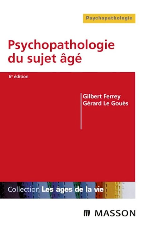 Psychopathologie du sujet &acirc;g&eacute;(Kobo/電子書)