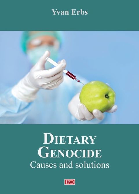 Dietary Genocide(Kobo/電子書)