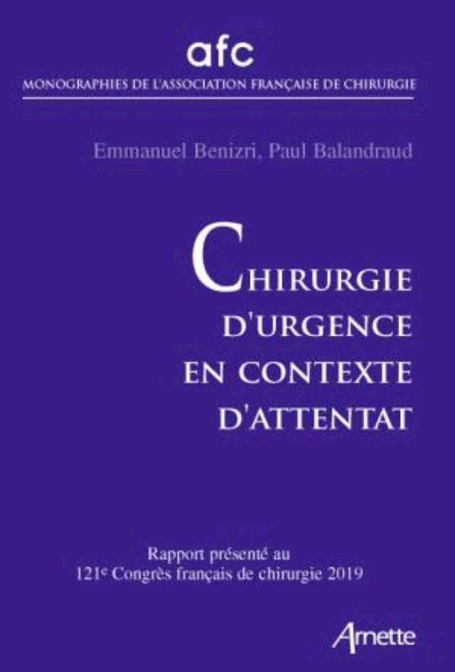  Chirurgie d'urgence en contexte d'attentat(Kobo/電子書)