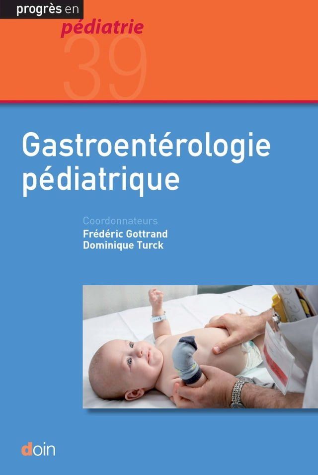  Gastroent&eacute;rologie p&eacute;diatrique(Kobo/電子書)