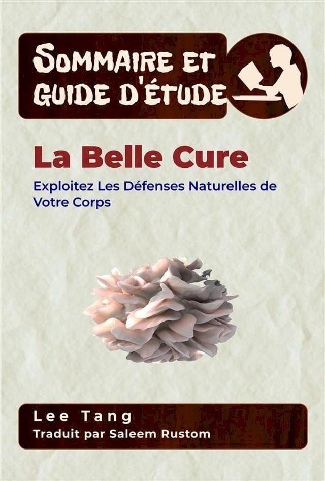  Sommaire Et Guide D’Étude – La Belle Cure(Kobo/電子書)