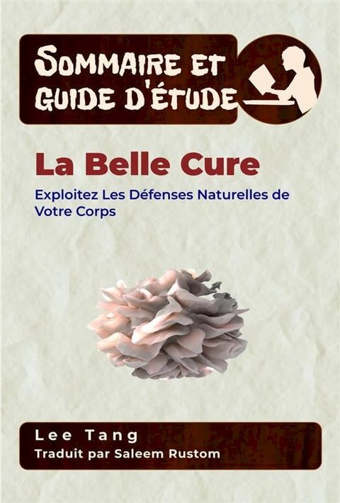 Sommaire Et Guide D’Étude – La Belle Cure(Kobo/電子書)