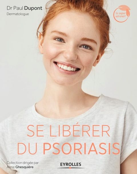 Se lib&eacute;rer du psoriasis(Kobo/電子書)