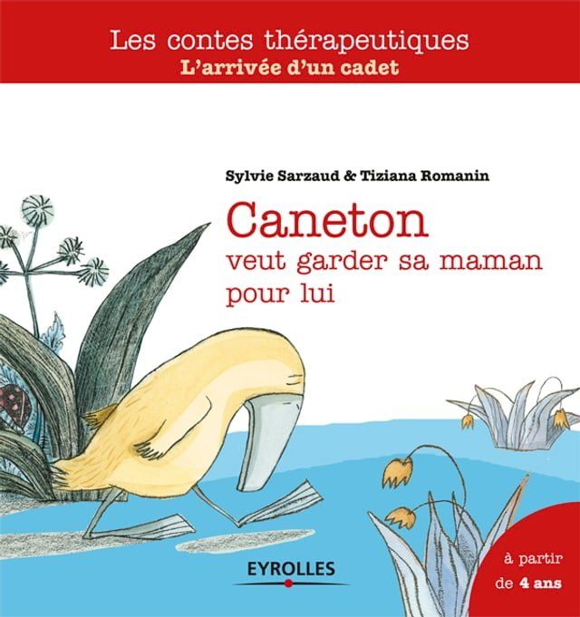  Caneton veut garder sa maman pour lui(Kobo/電子書)