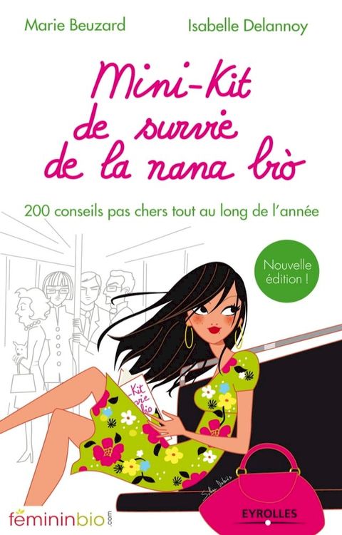 Mini-kit de survie de la nana bio(Kobo/電子書)