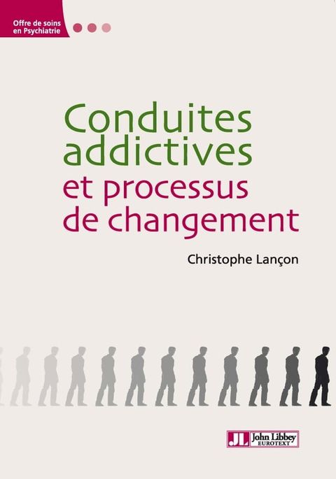 Conduites addictives et processus de changement(Kobo/電子書)