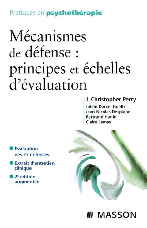 Mécanismes de défense : principes et échelles d'évaluation(Kobo/電子書)