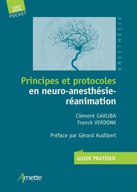 Principes et protocoles en neuro-anesthésie-réanimation(Kobo/電子書)