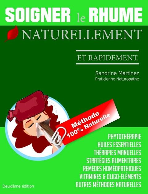 Soigner le Rhume Naturellement et Rapidement(Kobo/電子書)