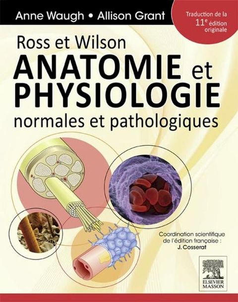 Ross et Wilson. Anatomie et physiologie normales et pathologiques(Kobo/電子書)