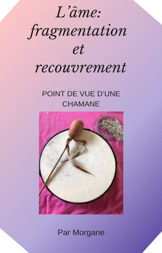  L'&acirc;me: fragmentation et recouvrement(Kobo/電子書)