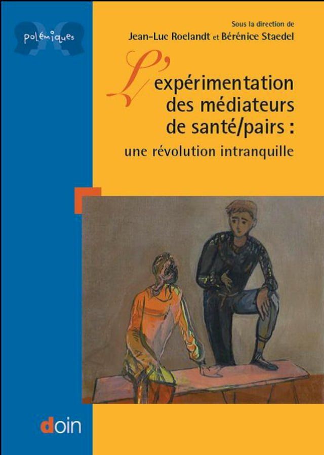  L'exp&eacute;rimentation des m&eacute;diateurs de sant&eacute;/pairs(Kobo/電子書)