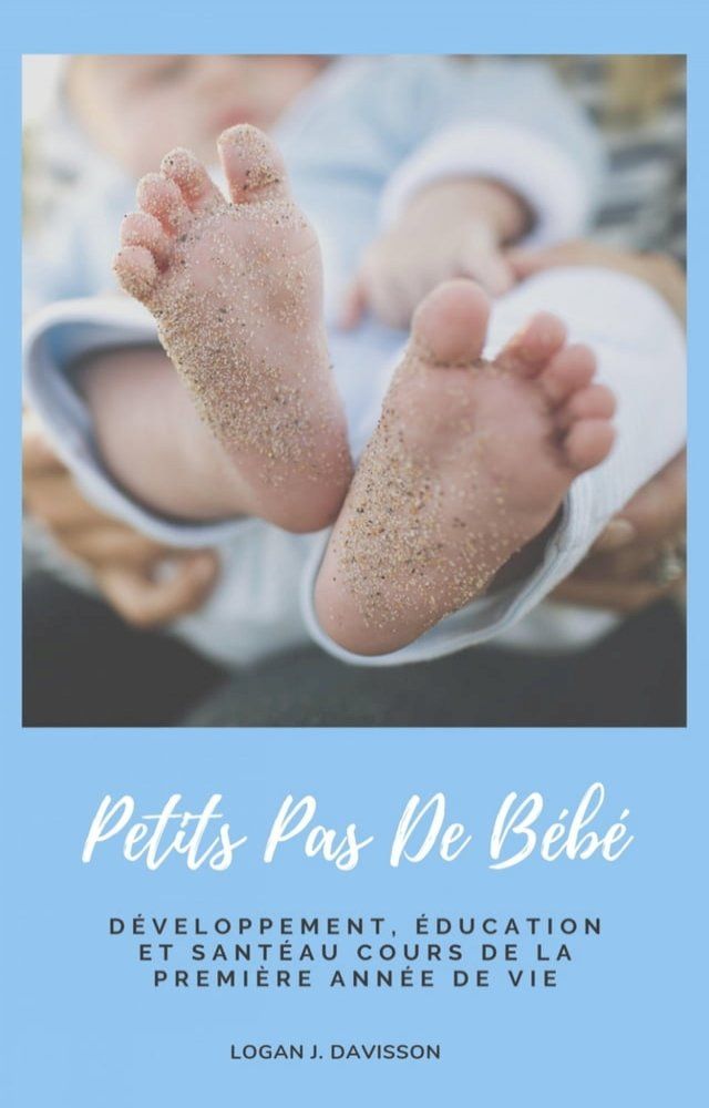  Petits Pas De B&eacute;b&eacute;(Kobo/電子書)