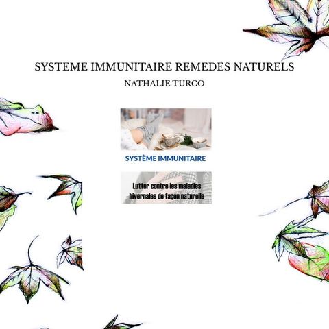 LE SYSTEME IMMUNITAIRE REMEDES NATURELS