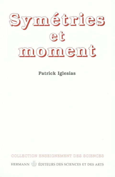 Sym&eacute;tries et moment(Kobo/電子書)